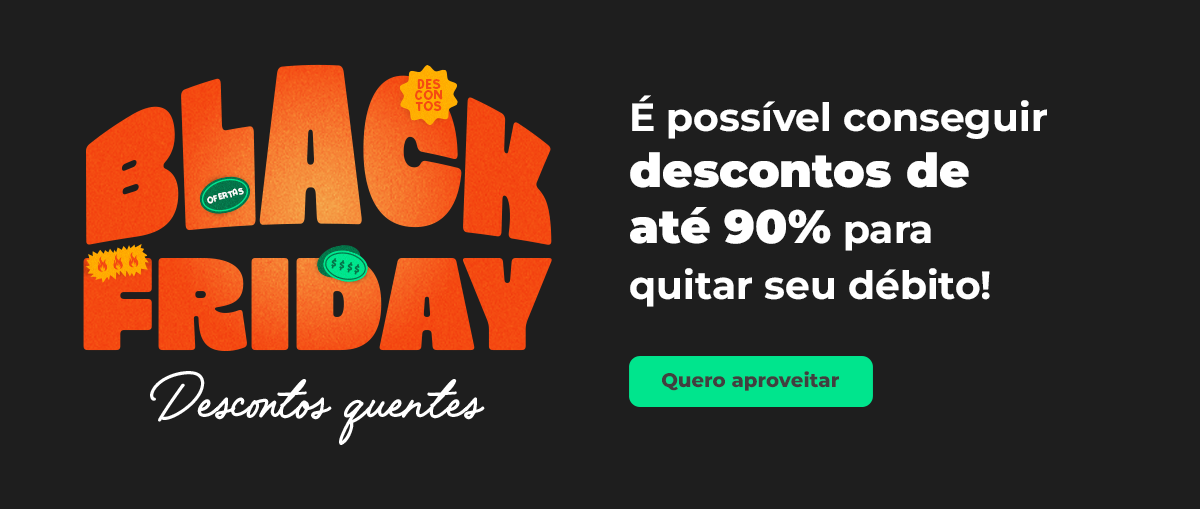 Black Friday da QuiteJá | Descontos em dívidas