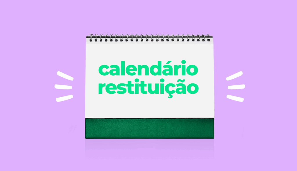 Calendário restituição | QuiteJá